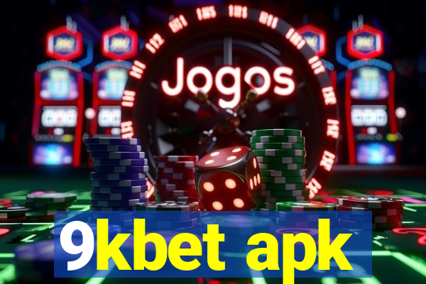 9kbet apk
